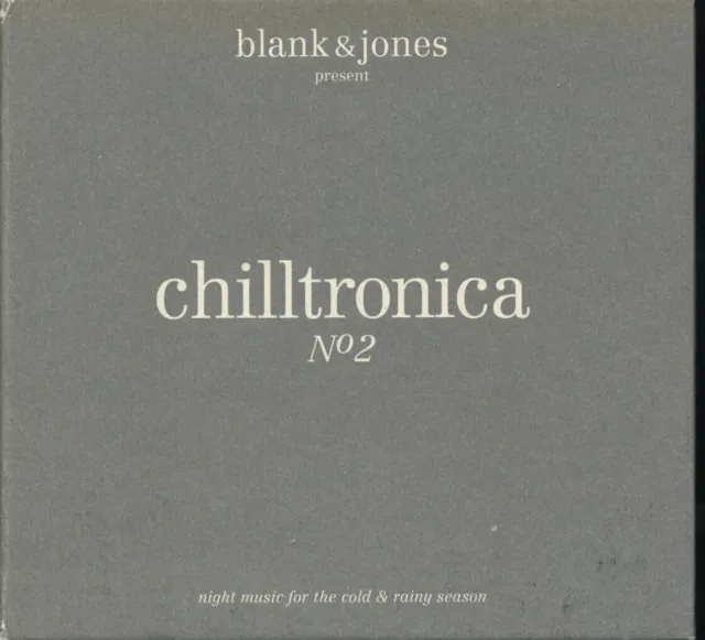 Chilltronica No. 2 - Compiled by Blank & Jones (2010)