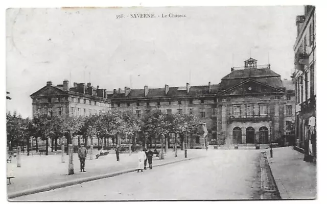 CPA carte postale ancienne Saverne le Château animée
