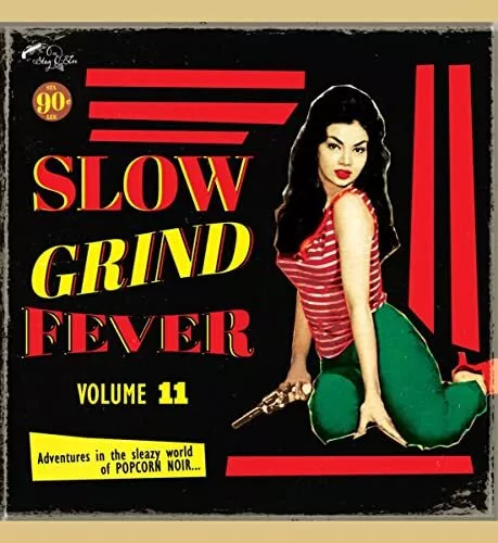 Various Artists Slow Grind Fever: Adventures in the Sleazy World of Popc (Vinyl)