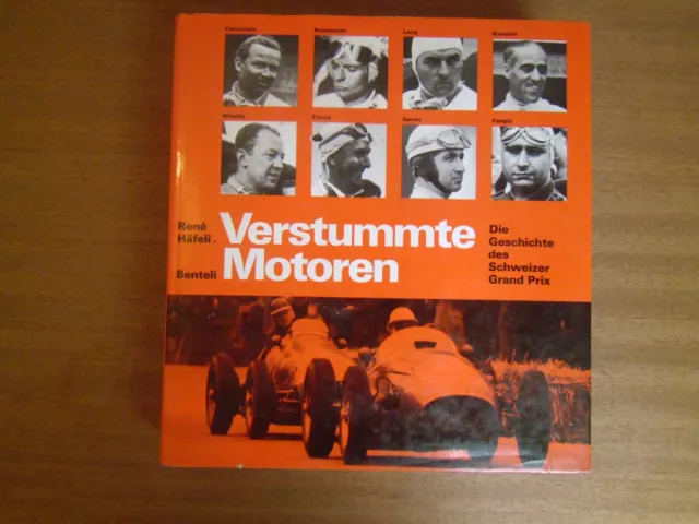 Verstummte Motoren (Schweizer Grand Prix) - Rene Hafeli Buch