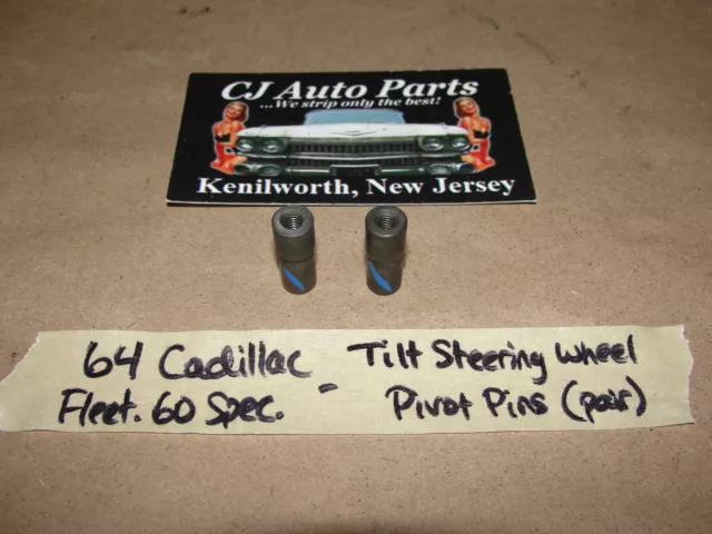 OEM 64 Cadillac GM TILT COLUMN STEERING WHEEL PIVOT PINS (PAIR)