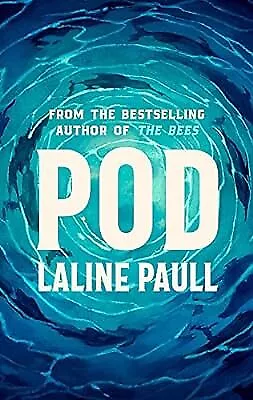 POD: SHORTLISTED FOR THE WOMENS PRIZE FOR FICTION, Paull, Laline, Used ...