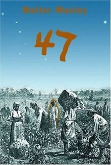 47 von Mosley, Walter | Buch | Zustand sehr gut