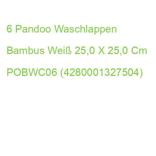 Pandoo Waschlappen Bambus Weiß 25,0 X 25,0 Cm, 6 St. POBWC06 (4280001327504) 2