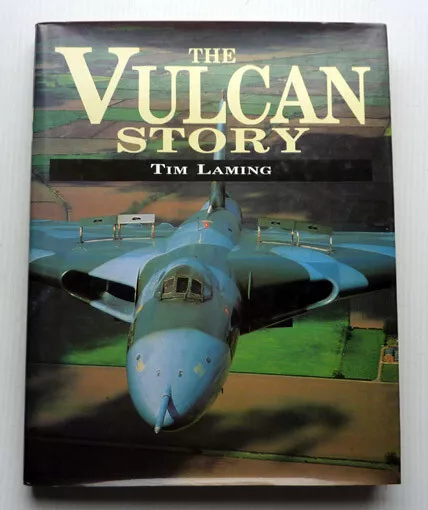 The Vulcan Story By Tim Laming