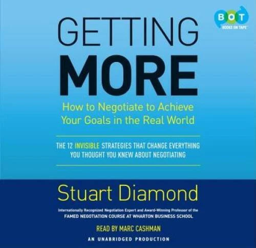 Getting More: How to Negotiate to Achieve Your Goals in th - VERY GOOD