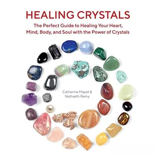 Healing Crystals: The Perfect Guide to Healing Your Hea - Paperback / softback N