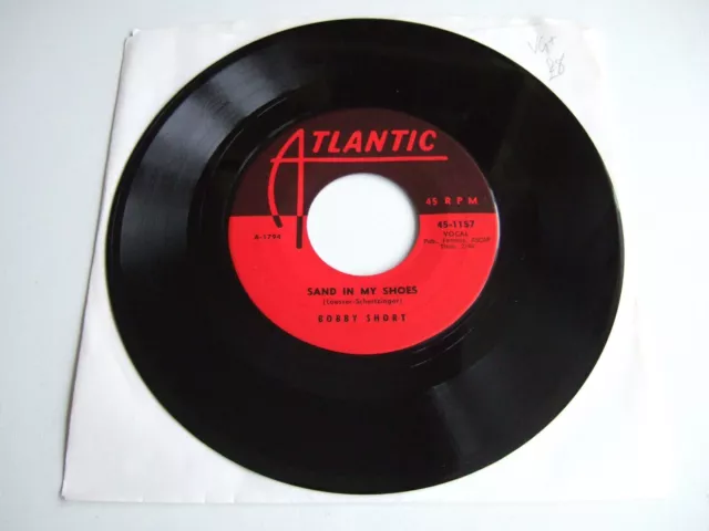 Bobby Short - Sand In My Shoes / Down In Mexico - Atlantic - Vinyl 7" 45 RPM