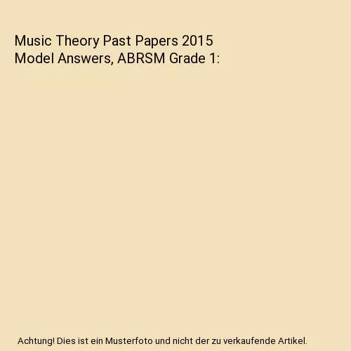 Music Theory Past Papers 2015 Model Answers, ABRSM Grade 1