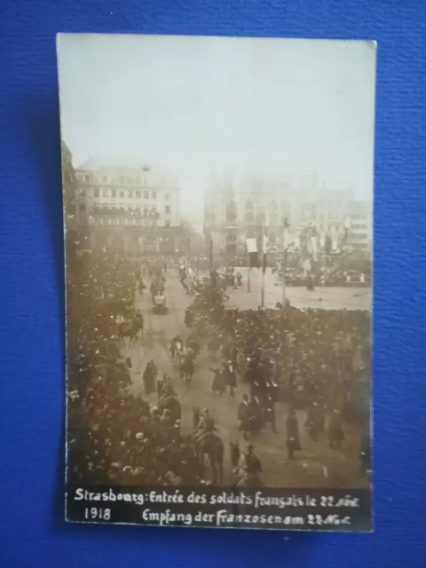 CPA Photo - ww1 - Strasbourg - Entrée des soldats français le 22 novembre 1918