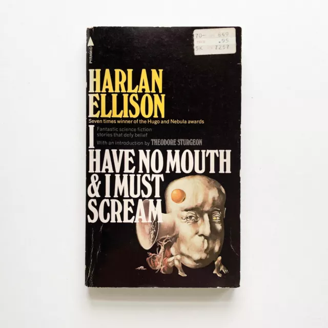 I Have No Mouth and I Must Scream by Harlan Ellison 1975 Pyramid 1st Ed, 5th