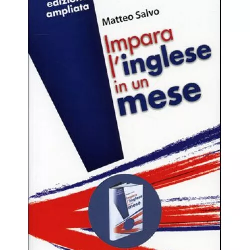 Libro Impara L'inglese In Un Mese - Matteo Salvo