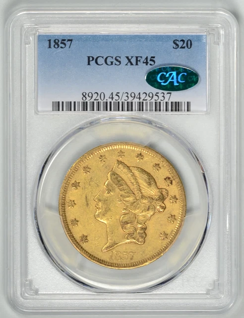 1857  $20  Gold Liberty  PCGS  XF45  CAC  *  Type 1 $20  *  #39429537
