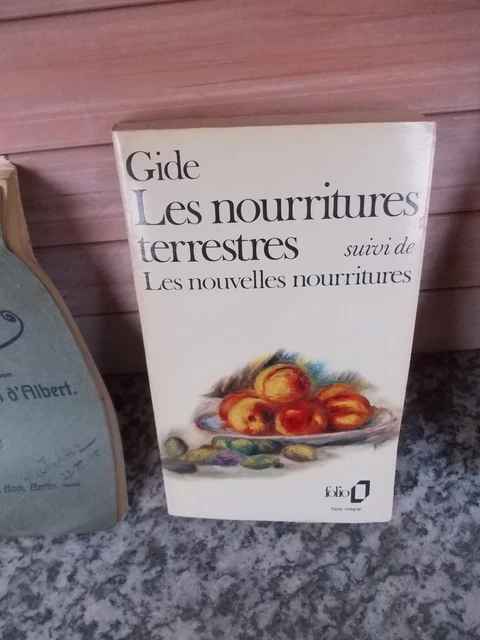 LES NOURRITURES TERRESTRES suivi de Les nouvelles nourritures, par