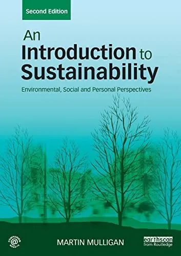An Introduction to Sustainability: ..., Mulligan, Marti