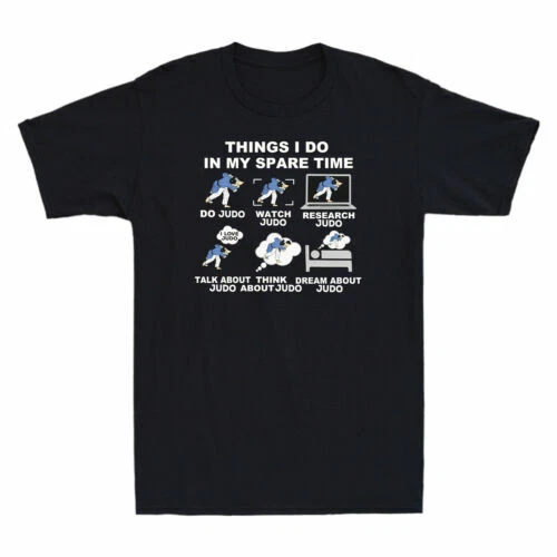 Judo Things I Do In My Spare Time Do Judo Watch Judo Funny Men's Cotton T Shirt