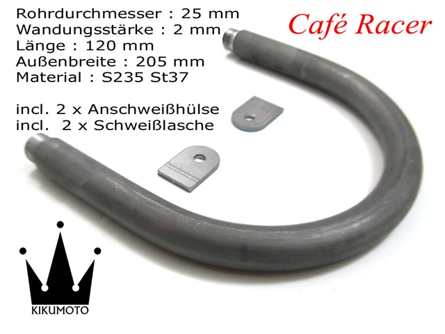 Cafe Racer Loop Ø25x2 larghezza 205 mm lunghezza 120 mm telaio posteriore incl perizia materiale