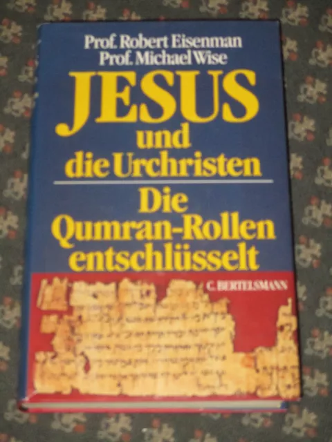 Buch "Jesus und die Urchristen". Die Qumran-Rollen entschlüsselt. 288 Seiten.