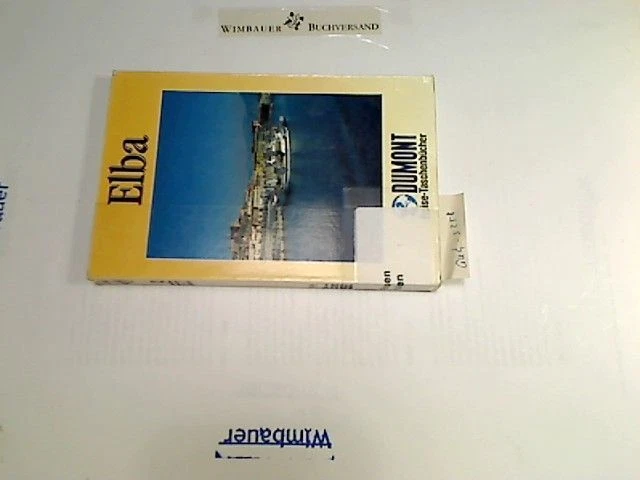 Elba. Eva Gründel ; Heinz Tomek, DuMont-Reise-Taschenbücher ; 2080 Gründel, Eva