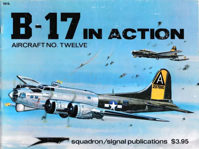 Squadron Signal Aircraft B-17 in action ( 2. Weltkrieg Luftwaffe Schlacht )