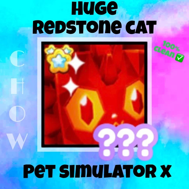 Huge Redstone Cat ✨ Roblox PSX Pet Simulator X ✨SAME DAY DELIVERY! + 5 BILL💎