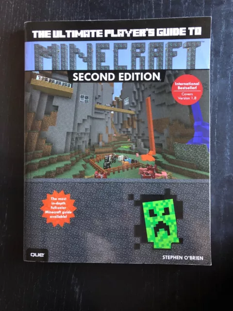 The Ultimate Player's Guide to Minecraft Second Edition - Stephen O'Brien