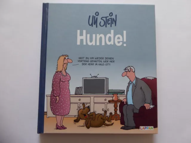 Hunde! von Uli Stein  - Etwas für Hundeliebhaber und Hundebegeisterte!