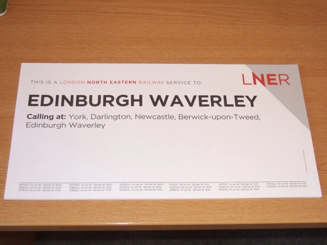 1 X LNER label. May 2018 timetable period. Kings Cross - Edinburgh ...