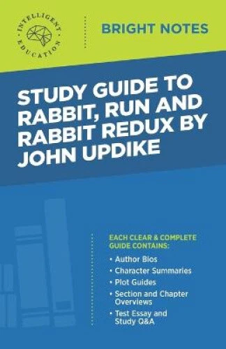 Rabbit Exam Notes Examples STUDY GUIDE TO Rabbit Run and Rabbit Redux by John Updike (Bright Notes ...