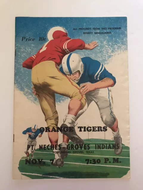 Orange Tigers vs Port Neches-Groves Indians Football Program 1958 or 1959? READ