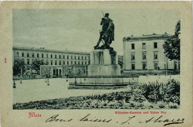 CPA AK METZ - Willhelms Barracks and Statue of Ney (455211)