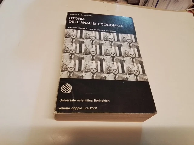 J. SCHUMPETER - STORIA DELL'ANALISI ECONOMICA Boringhieri, 1972, 26n24 J. SCHUMPETER - STORIA DELL'ANALISI ECONOMICA Boringhieri, 1972, 26n24