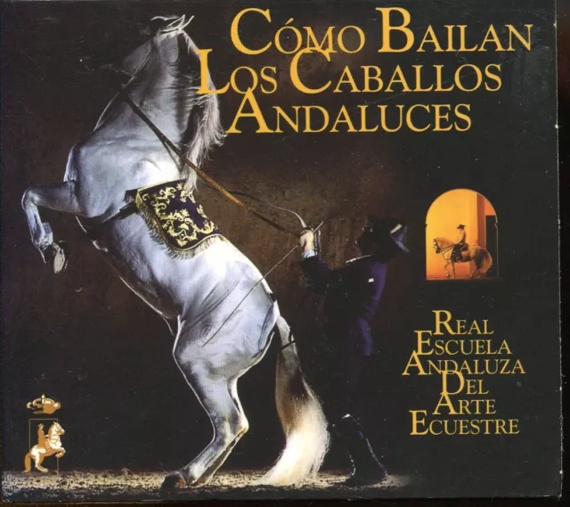 Como Bailan Los Caballos Andaluces / Real Escuela Andaluza Arte Escuestre - Digi