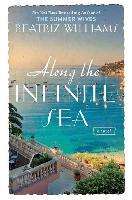 Along the Infinite Sea by Beatriz Williams (English) Paperback Book