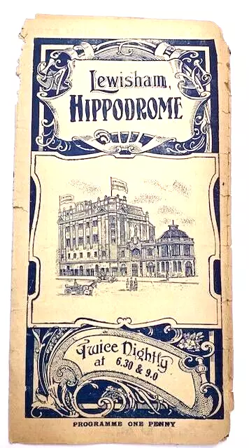 THEATRE PROGRAMME LEWISHAM HIPPODROME JULY 15 th 1912  A PLAY AND MUSIC HALL