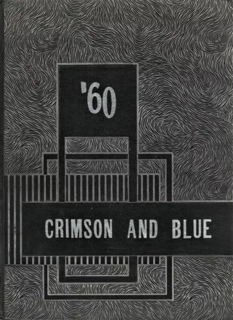 1960 "Crimson and Blue"- Abraham Lincoln High School Yearbook-Council Bluffs IA+