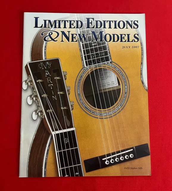 MARTIN GUITARS Limited Editions & New Models Brochure/Catalog July 2007
