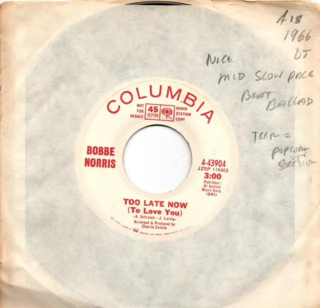 Bobbe Norris: Zu spät jetzt (um dich zu lieben)/Kalifornien: US Columbia: 1966
