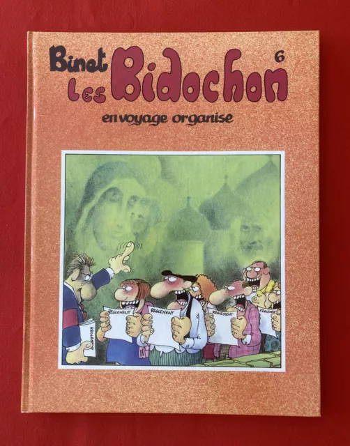 Die Bidochon 6 IN Voyage Organisiert Binet Frankreich Hobby 1986 Guter Comic