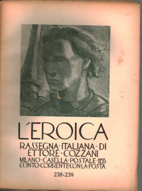 L'eroica. Rassegna italiana di Ettore Cozzani. Anno XXVII, giugno-luglio 1938...