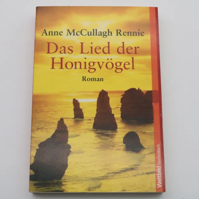 Das Lied der Honigvögel | Anne McCullagh Rennie | Buch | Zustand sehr Gut