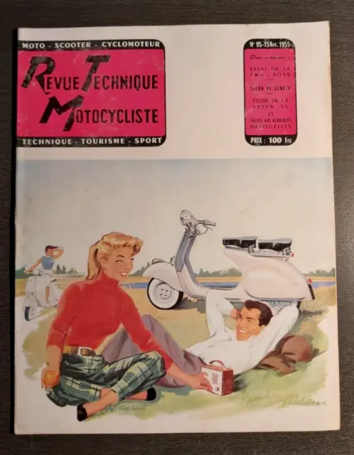 REVUE TECHNIQUE TOURISTIQUE MOTOCYCLISTE n° 95- 15 AVRIL 1955 ETUDE DU VESPA 55
