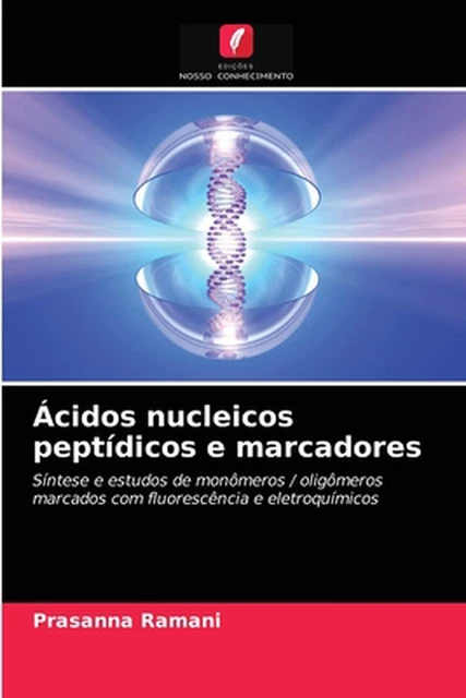 CIDOS NUCLEICOS PEPTDICOS e marcadores by Prasanna Ramani (Portuguese ...