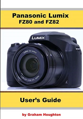 Houghton Graham-Panasonic Lumix Fz80 & Fz82 Us BOOK NEUF