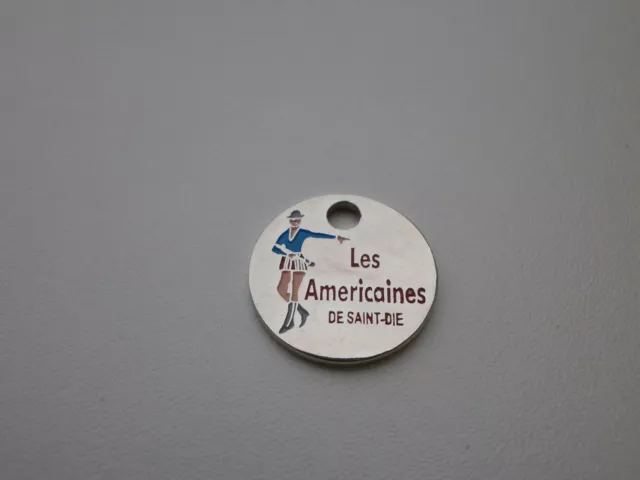 jeton de caddie métal " LES AMERICAINES DE SAINT-DIE'