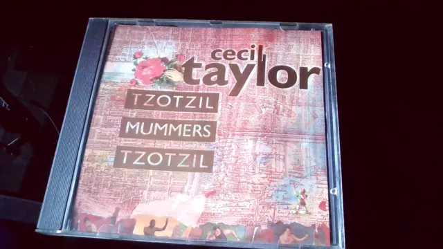 Cecil Taylor Tzotzil Mummers Tzotzil Cd