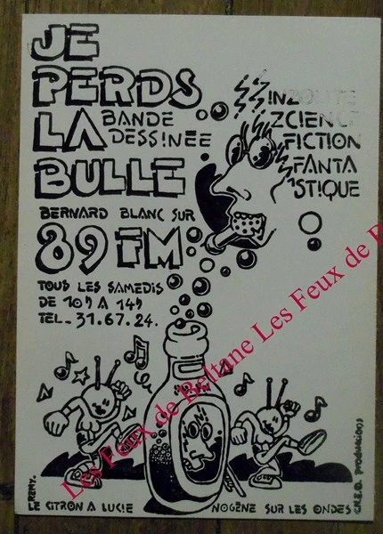 Carte postale Je perds la bulle,89 FM,Bernard Blanc,150 ex.. CPSM