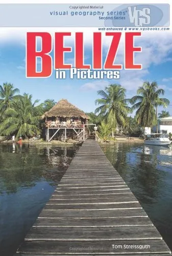 Belize in Pictures  Visual Geography  Second Series