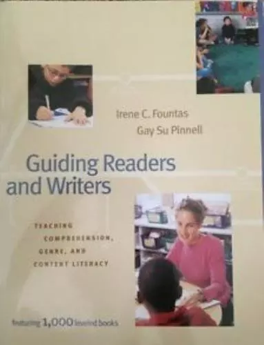 Guiding Readers and Writers; Grades 3- 9780325003108, Irene C Fountas, paperback