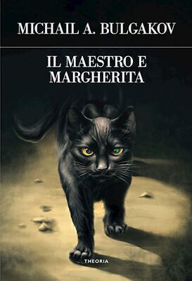 Il Maestro E Margherita. Ediz. Integrale  - Bulgakov Michail - Edizioni Theoria